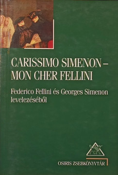 Carissimo Simenon - Mon Cher Fellini