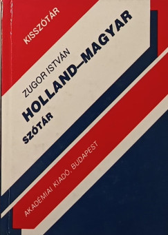 Zugor Istvn - Holland - magyar kissztr