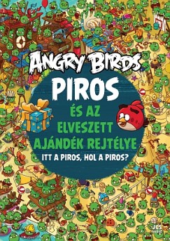 Angry Birds - Piros s az elveszett ajndk rejtlye