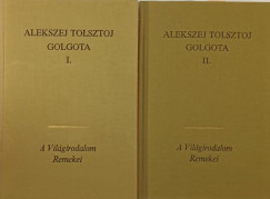 Alekszej Tolsztoj - Gogota I-II.