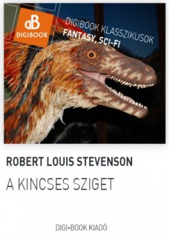 Stevenson Robert Louis - Robert Louis Stevenson - A kincses sziget