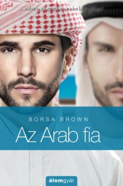 Az Arab fia (Arab 5.) - Csbts s erotika a Kelet kapujban