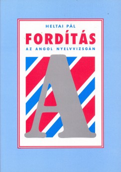 Heltai Pl - Fordts az angol nyelvvizsgn