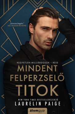 Mindent felperzsel titok