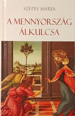 A mennyorsz�g �lkulcsa