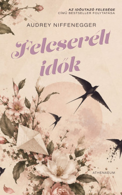 Felcser�lt id�k
