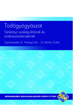 Tdgygyszat - tanknyv szakpolknak s szakasszisztenseknek