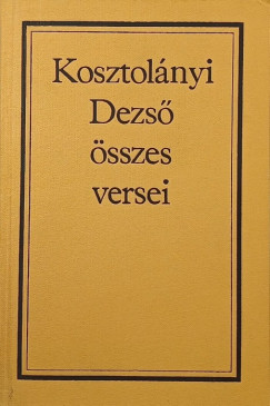 Kosztolnyi Dezs sszes versei