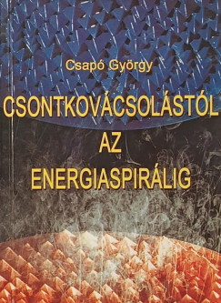 Csontkov�cst�l az energiaspir�lig