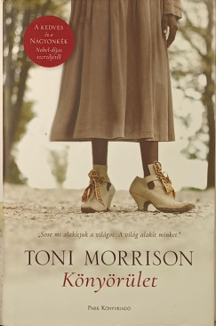 Toni Morrison - K�ny�r�let