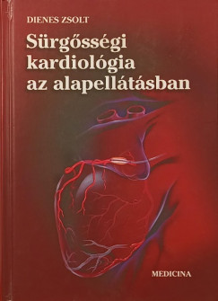 Srgssgi kardiolgia az alapelltsban