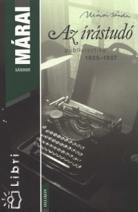 Mrai Sndor - Az rstud - Publicisztika 1925-1927