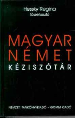 Hessky Regina   (Szerk.) - MAGYAR - NMET KZISZTR