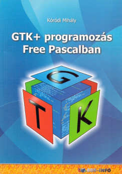 GTK + programozs Free Pascalban