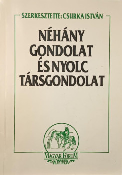 Csurka Istvn   (Szerk.) - Nhny gondolat s nyolc trsgondolat