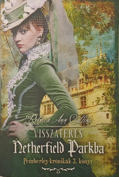 Visszat�r�s Netherfield Parkba