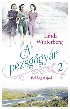Knyv: A pezsggyr 2. (Linda Winterberg)