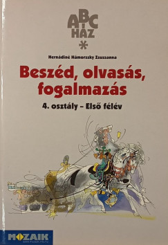 Besz�d, olvas�s, fogalmaz�s
