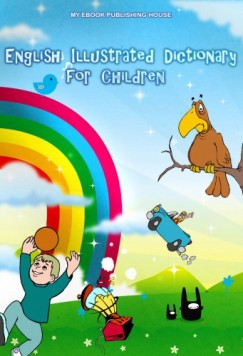 My Ebook Publishing House - English Illustrated Dictionary for Children