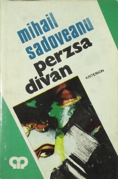 Mihail Sadoveanu - Perzsa dvn