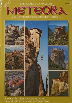 Meteora - A kolostorok s szerzetessgek trtnete