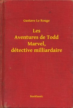 Les Aventures de Todd Marvel, d�tective milliardaire
