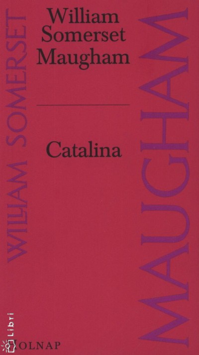 William Somerset Maugham - Catalina