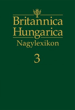 Ndori Attila   (Szerk.) - Britannica Hungarica Nagylexikon 3. - Bar-Bou