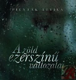 A z�ld ezersz�n� v�ltozatai