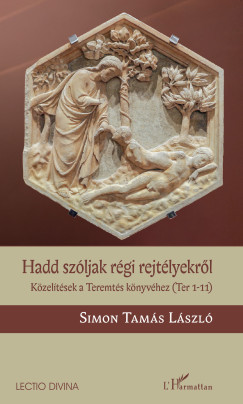 Hadd sz�ljak r�gi rejt�lyekr�l