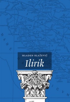 Mladen Blažević - Ilirik