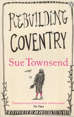 Sue Townsend - Rebuilding Coventry