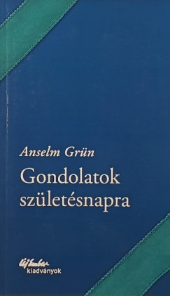 Gondolatok szletsnapra