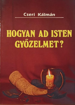 Hogyan ad Isten gyzelmet?