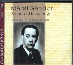 Mrai Sndor - Mcsai Pl - Szindbd hazamegy - Hangosknyv (3CD)