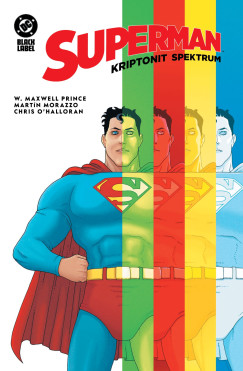 Superman: Kriptonit Spektrum