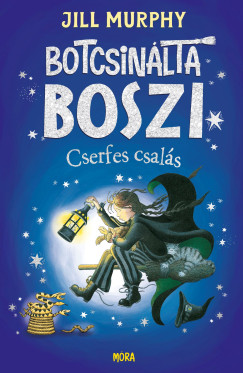 Botcsinlta boszi - Cserfes csals