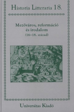 Mezvros, reformci s irodalom (16-18.szzad)