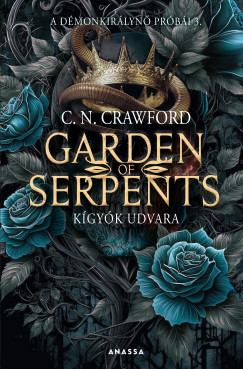 Garden of Serpents - Kgyk udvara