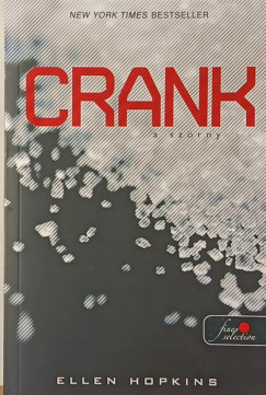 Ellen Hopkins - Crank - A szrny