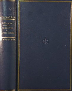 Prosper Mrime sszes regnyei s elbeszlsei