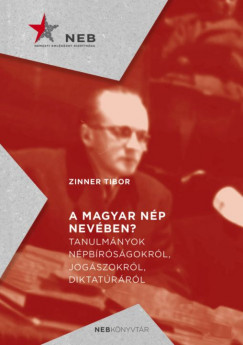 Zinner Tibor - A magyar np nevben?