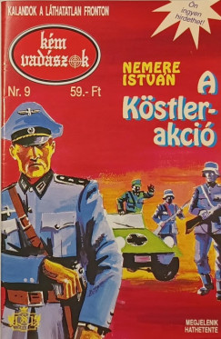 K�mvad�szok Nr. 9. - A K�stler-akci�