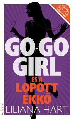 Liliana Hart - Hart Liliana - Go-go girl s a lopott kk