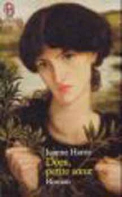 Joanne Harris - Dors, Petite Soeur