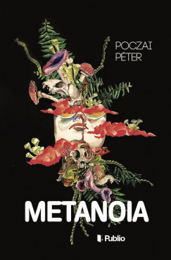 Poczai Péter - Metanoia