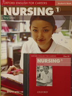 Tony Grice - Oxford English for Careers: Nursing 1 + CD