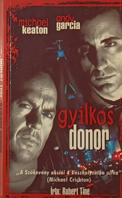 Robert Tine - Gyilkos donor