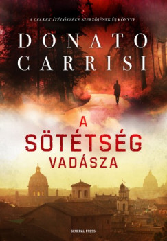 Donato Carrisi - Carrisi Donato - A sttsg vadsza
