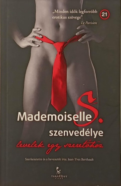 Mademoiselle S. szenved�lye